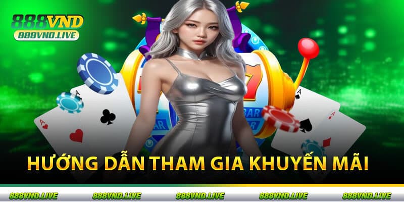 Hướng Dẫn Tham Gia Khuyến Mãi