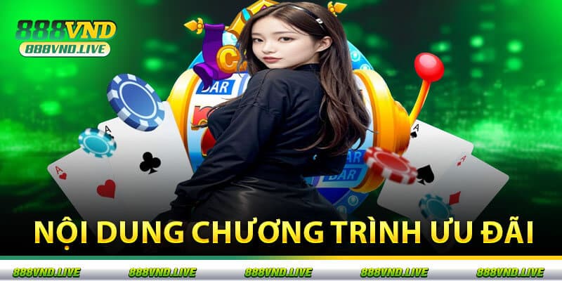 Nội Dung Chương Trình Ưu Đãi